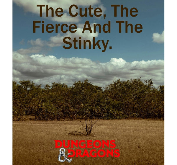 "The Cute, the Fierce, and the Stinky" (Nette.E)