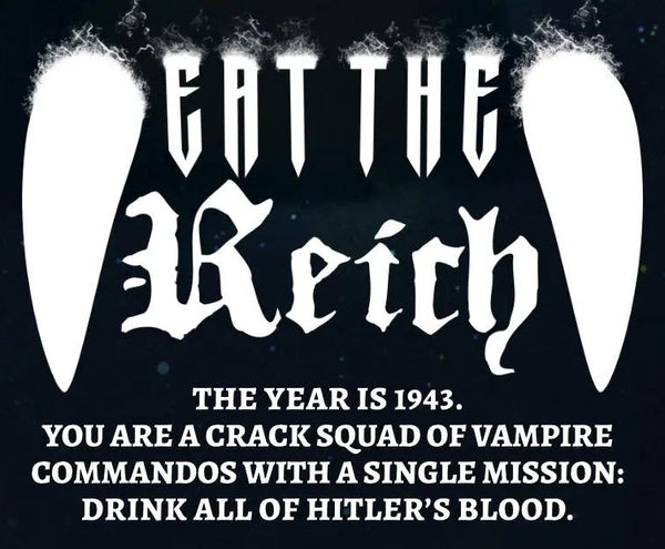 “Eat The Reich” [Restricted 15+] (James.F)